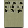 Integrated modelling for 3D GIS door M. Pilouk