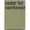 Radar for rainforest door W. Bijker