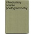 Introductory course photogrammetry