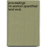 Proceedings int.worksh.quantified land eval. by Unknown