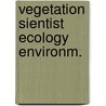 Vegetation sientist ecology environm. door Zonneveld