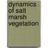 Dynamics of salt marsh vegetation