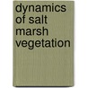Dynamics of salt marsh vegetation door Leeuw