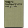 Mapping agrotopoclimates ecolog. data door Zuviria
