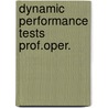 Dynamic performance tests prof.oper. by Makarovic