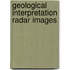Geological interpretation radar images