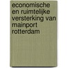 Economische en ruimtelijke versterking van mainport Rotterdam door Onbekend