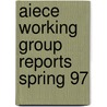 AIECE working group reports spring 97 by Unknown