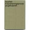 Kwaliteit hulpverleningsproces jeugdhulpverl. by Unknown