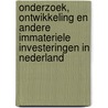 Onderzoek, ontwikkeling en andere immateriele investeringen in Nederland door Brigitte Minne