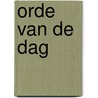 Orde van de dag door Outers