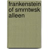 Frankenstein of smrntwsk alleen by Hugo Matthysen