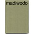 MaDiWoDo