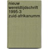 Nieuw wereldtijdschrift 1995-3 zuid-afrikanumm door Onbekend