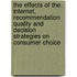The effects of the Internet, recommendation quality and decision strategies on consumer choice