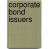 Corporate Bond Issuers by W.L.J. Schramade