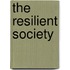 The resilient society