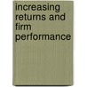 Increasing Returns and Firm Performance door E. den Hartigh