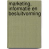 Marketing, informatie en besluitvorming door G.H. van Bruggen