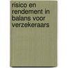 Risico en rendement in balans voor verzekeraars door A.A.J. Pelsser