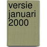 versie januari 2000 by C.B.M. Van Riel