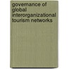 Governance of global interorganizational tourism networks by J.H. Appelman