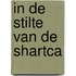 In de stilte van de Shartca