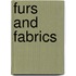 Furs and Fabrics