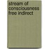 Stream of consciousness free indirect