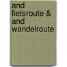 AND fietsroute & AND wandelroute door Onbekend