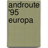 Androute '95 europa door Onbekend