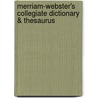 Merriam-Webster's collegiate dictionary & thesaurus by Unknown