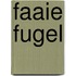 Faaie fugel