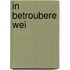 In betroubere wei