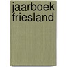 Jaarboek friesland by Bekius