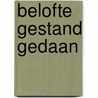 Belofte gestand gedaan door Schaaf