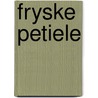 Fryske petiele door Baan