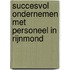Succesvol ondernemen met personeel in Rijnmond