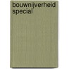 Bouwnijverheid Special by S.R. van Woelderen