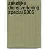 Zakelijke Dienstverlening Special 2005 by M.J.P.M. Peek