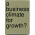 A business climate for growth?