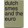 Dutch SMEs and the Euro door R.E. Smit