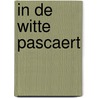 In de witte pascaert by Michael L. Werner
