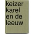 Keizer Karel en de Leeuw