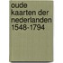 Oude kaarten der Nederlanden 1548-1794