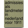 Admissies als landmeter in nederland voor 1911 door Kees Zandvliet