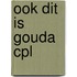 Ook dit is gouda cpl