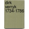 Dirk verryk 1734-1786 by Schulte