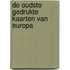 De oudste gedrukte kaarten van Europa