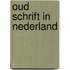 Oud schrift in nederland